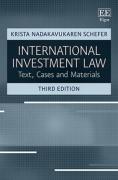 Cover of International Investment Law: Text, Cases and Materials