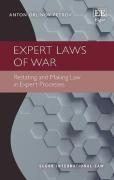 Cover of Expert Laws of War: Restating and Making Law in Expert Processes