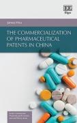 Cover of The Commercialization of Pharmaceutical Patents in China