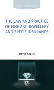 Cover of The Law and Practice of Fine Art, Jewellery and Specie Insurance