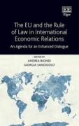 Cover of The EU and the Rule of Law in International Economic Relations: An Agenda for an Enhanced Dialogue