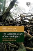 Cover of The European Court of Human Rights: Current Challenges in Historical Perspective