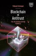 Cover of Blockchain + Antitrust: The Decentralization Formula