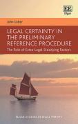 Cover of Legal Certainty in the Preliminary Reference Procedure: The Role of Extra-Legal Steadying Factors