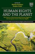 Cover of Human Rights and the Planet: The Future of Environmental Human Rights in the European Court of Human Rights