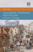 Cover of Allegiance, Citizenship and the Law: The Enigma of Belonging