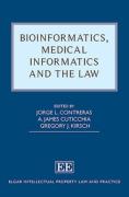 Cover of Bioinformatics, Medical Informatics and the Law