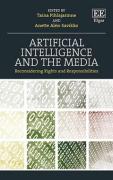 Cover of Artificial Intelligence and the Media: Reconsidering Rights and Responsibilities