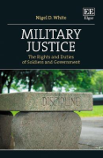 Cover of Military Justice: The Rights and Duties of Soldiers and Government