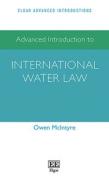 Cover of Advanced Introduction to International Water Law