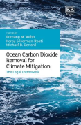 Cover of Ocean Carbon Dioxide Removal for Climate Mitigation: The Legal Framework