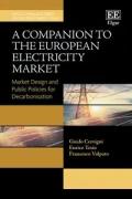 Cover of A Companion to the European Electricity Market: Market Design and Public Policies for Decarbonisation