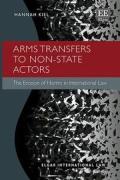Cover of Arms Transfers to Non-State Actors: The Erosion of Norms in International Law