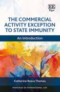 Cover of The Commercial Activity Exception to State Immunity: An Introduction