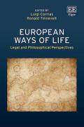 Cover of European Ways of Life: Legal and Philosophical Perspectives
