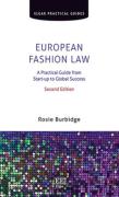 Cover of European Fashion Law: A Practical Guide from Start-up to Global Success