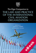 Cover of The Elgar Companion to the Law and Practice of the International Civil Aviation Organization (eBook)