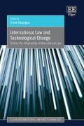 Cover of International Law and Technological Change: Testing the Adaptability of International Law