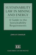 Cover of Sustainability Law in Mining and Energy: A Guide to the Sustainability Requirements