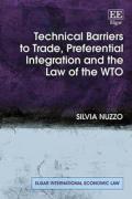Cover of Technical Barriers to Trade, Preferential Integration and the Law of the WTO