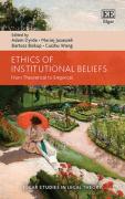 Cover of Ethics of Institutional Beliefs: From Theoretical to Empirical