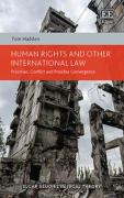 Cover of Human Rights and other International Law: Priorities, Conflict and Possible Convergence