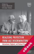 Cover of Realising Protection from Age Discrimination: International, Regional, and National Perspectives (eBook)