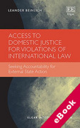 Cover of Access to Domestic Justice for Violations of International Law: Seeking Accountability for External State Action (eBook)