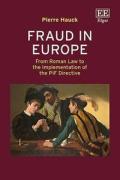Cover of Fraud in Europe: From Roman Law to the Implementation of the PIF Directive