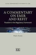 Cover of A Commentary on EMIR and Refit: Pluralism in the Regulatory Framework