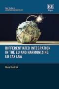 Cover of Differentiated Integration in the EU: Harmonising EU Tax Law