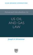 Cover of Advanced Introduction to US Oil and Gas Law