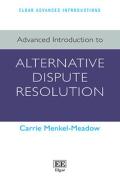 Cover of Advanced Introduction to Alternative Dispute Resolution