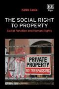 Cover of The Social Right to Property: Social Function and Human Rights