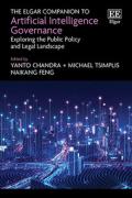 Cover of The Elgar Companion to Artificial Intelligence Governance: Exploring the Public Policy and Legal Landscape