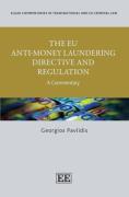 Cover of The EU Anti-Money Laundering Directive and Regulation A Commentary