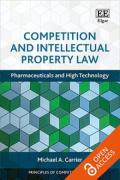 Cover of Competition and Intellectual Property Law: Pharmaceuticals and High Technology