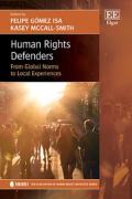 Cover of Human Rights Defenders: From Global Norms to Local Experiences