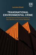 Cover of Transnational Environmental Crime: An International Political Economy of Illicit Markets and Criminal Networks
