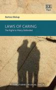 Cover of Laws of Caring: The Right to Marry Defended