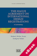Cover of The Hague Agreement on International Design Registrations: A Commentary (eBook)