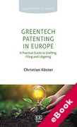 Cover of GreenTech Patenting in Europe: A Practical Guide to Drafting, Filing and Litigating (eBook)