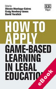 Cover of How To Apply Game Based Learning in Legal Education (eBook)
