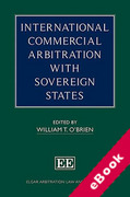Cover of International Commercial Arbitration with Sovereign States (eBook)