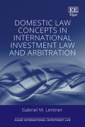 Cover of Domestic Law Concepts in International Investment Law and Arbitration