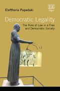 Cover of Democratic Legality: The Rule of Law in a Free and Democratic Society
