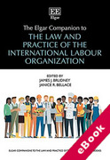 Cover of The Elgar Companion to the Law and Practice of the International Labour Organization (eBook)
