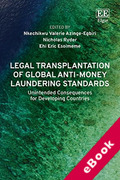 Cover of Legal Transplantation of Global Anti-Money Laundering Standards: Unintended Consequences for Developing Countries (eBook)