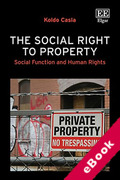 Cover of The Social Right to Property: Social Function and Human Rights (eBook)