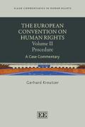 Cover of The European Convention on Human Rights, Volume II: Procedure - A Case Commentary